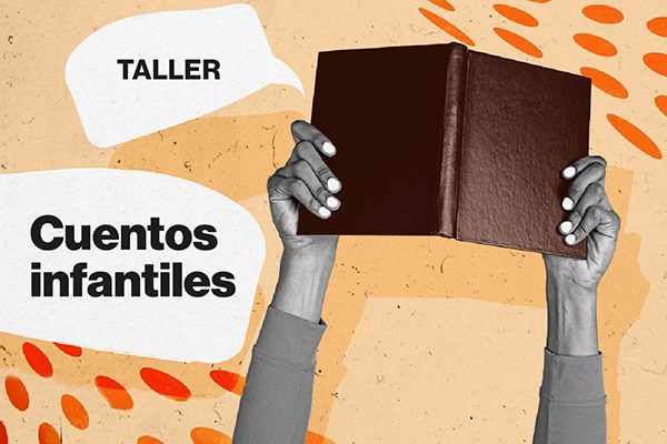 Taller de escritura de cuentos infantiles  [24556]